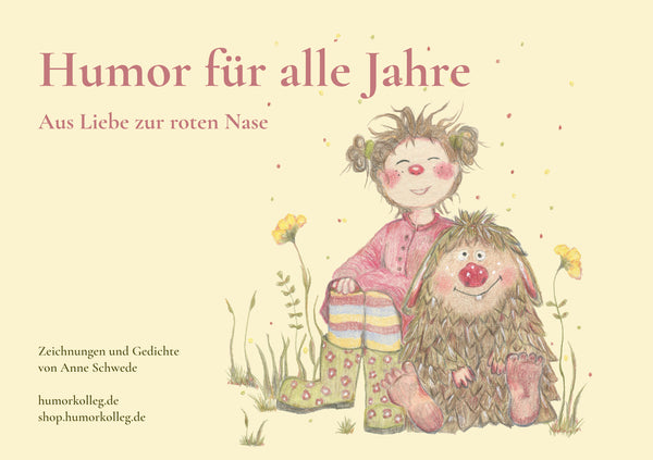 Kalender: "Humor für alle Jahre -Aus Liebe zur roten Nase"